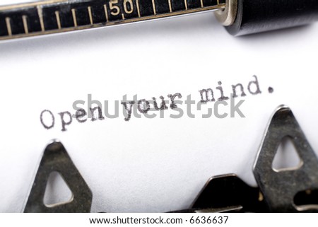 Typewriter close up shot, concept of Open your mind