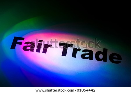 Color light and word of Fair Trade for background