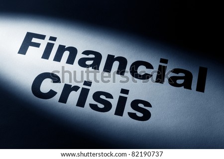 light and word of Financial Crisis for background