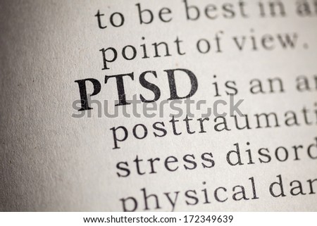 Fake Dictionary, Dictionary definition of the word PTSD. Post Traumatic Stress Disorder