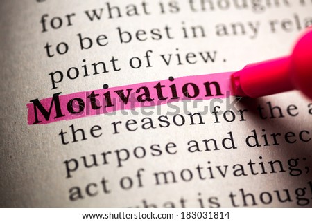 Fake Dictionary, definition of the word motivation.