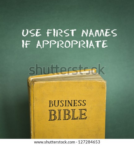 Business Bible commandment - Use first names if appropriate