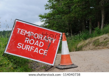 Temporary road surface road sign in a rural lane