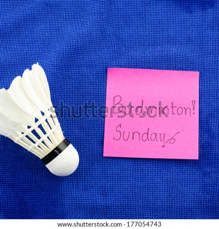 don\'t forget play badminton on sunday