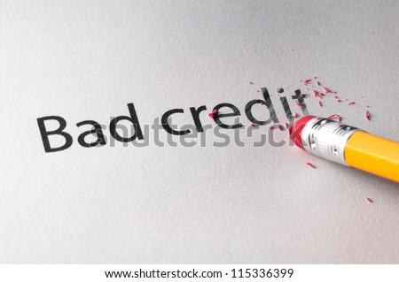 Removing word with pencil\'s eraser, Erasing Bad Credit