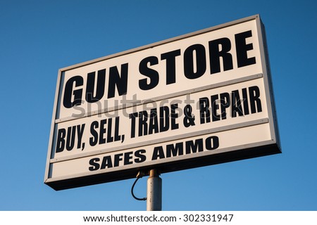 gun store sign in the United States