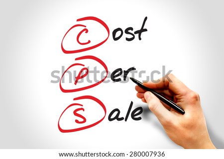 CPS - Cost Per Sale, acronym business concept