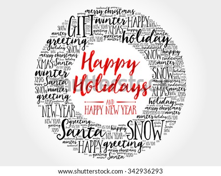 Happy Holidays and Happy new year circle word cloud, holidays lettering collage