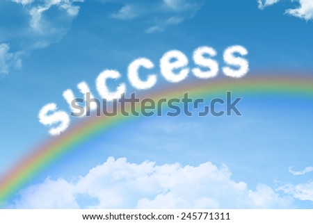 success-cloud text on blue sky background with rainbow