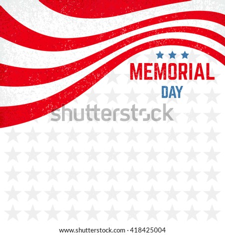 Memorial Day background with stars and stripes. Holiday grunge background vector with place for text. Template frame for flyer, invitation, banner and greeting card