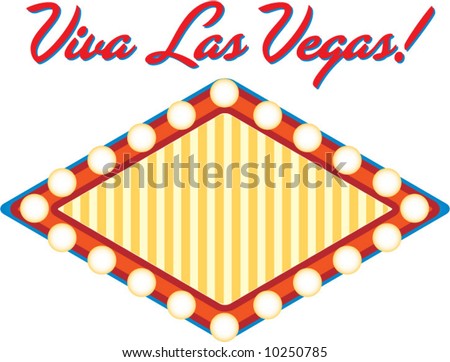 vegas sign. Viva Las Vegas sign!