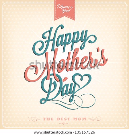 Vintage Happy Mothers'S Day Typographical Background