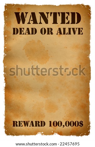 Wanted Dead Or Alive Poster Stock Photo 22457695 : Shutterstock