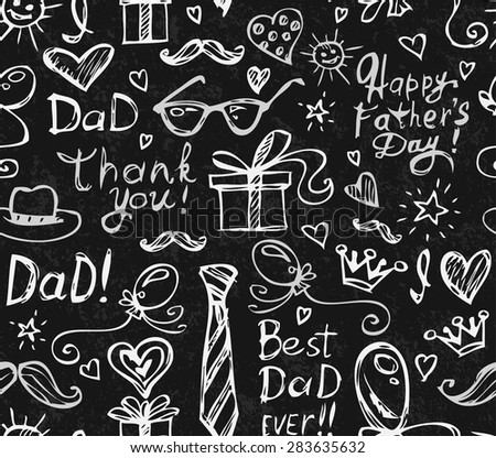 Seamless Pattern with Cute Childish Holiday Doodles for Father's Day Written in Chalk on Blackboard. Vector 
Illustration.