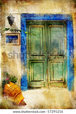 pictorial details of Greece - old door - retro styled picture