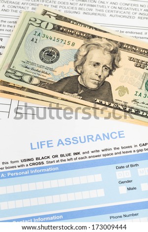 Life assurance application form with banknote concept for life planning