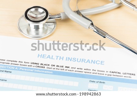 Health insurance application form with stethoscope concept for life planning