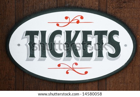 TICKETS Sign