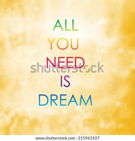 life quote. Inspirational quote on abstract blur background. Motivational background.