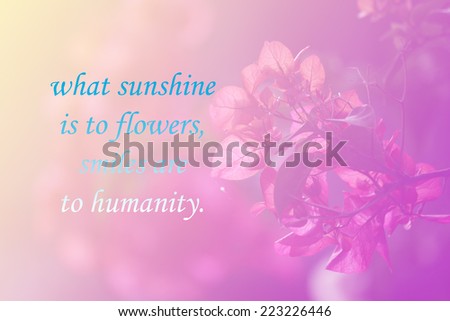 life quote. Inspirational quote on vintage flowers background. Motivational background and space for text or image.