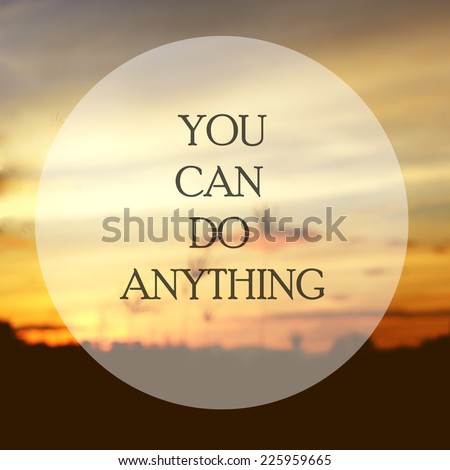 life quote. Inspirational quote on sunset background. Motivational typography.