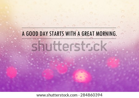 Inspirational quote on waterdrop on blur background design. Motivational background.