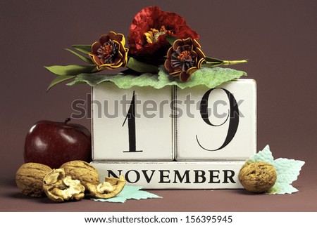 Save the Date seasonal individual calendar for November 19 with Autumn colors, fruit and flowers Fall theme for birthdays, individual special occasions, holidays and events.
