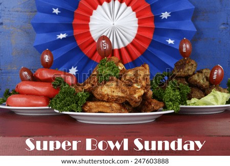 Super Bowl Sunday football party celebration food plates with chicken buffalo wings, meat balls, hot dogs and USA party decorations, with text.