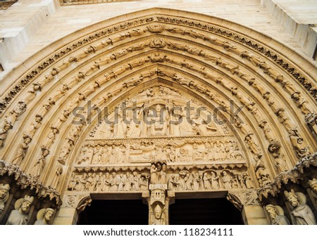 The entrance of Notre Dame Cathedral is decorated with many of sculptures.