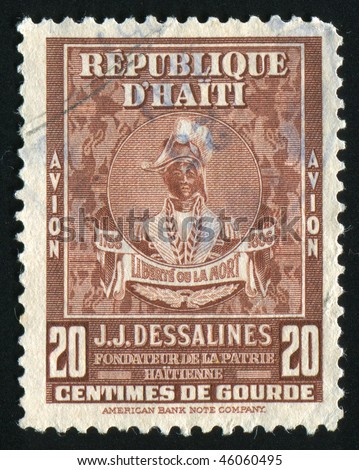 HAITI - CIRCA 1945: Jean Jacques Dessalines was a leader of the Haitian Revolution and the first ruler of an independent Haiti under the 1801 constitution, circa 1945.