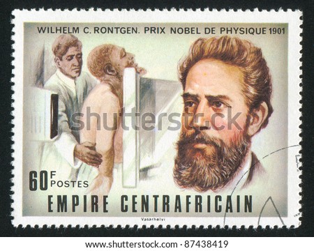 CENTRAL AFRICAN REPUBLIC - CIRCA 1977: stamp printed by Central African Republic, shows Nobel Prize, Wilhelm C. Roentgen, circa 1977
