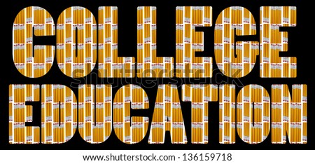Education, Text filled with images of  Pencils - College Education