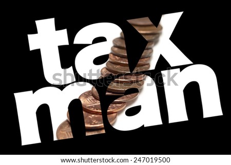 Taxes, Tax Man