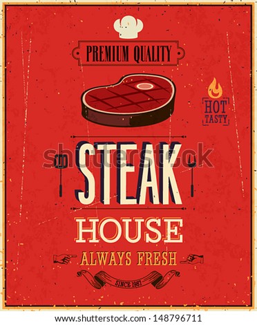 Vintage Steak House Poster Vector illustration Vintage Steak House Poster Vector illustration
