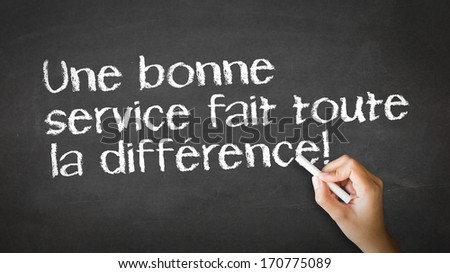 Good Service makes the difference (In French)