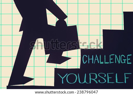 Challenge Yourself Concept