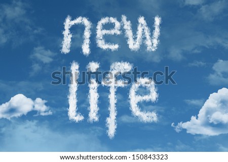 Amazing New Life text on clouds