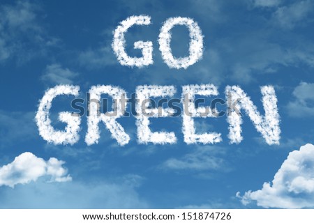 Amazing Go Green text on clouds