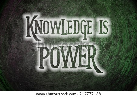 Knowledge Is Power Concept text
