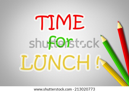 Time For Lunch Concept text