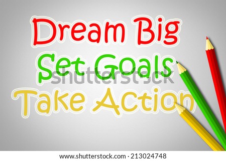 Dream Big Concept color text on background