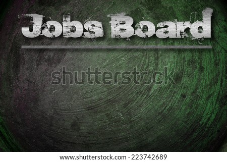 Jobs Board Concept text on background
