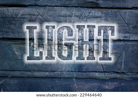 Light Concept text on background