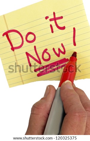 Hand Writing Do it Now