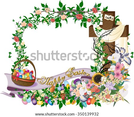 Vintage style floral Easter frame or greeting card, with empty cross, flowers, thorns and painted eggs, happy easter illustration.