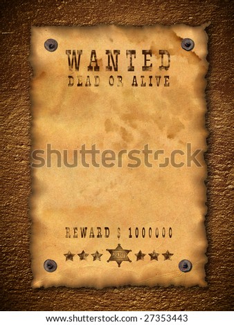 antique page - wanted dead or alive. vintage wanted poster