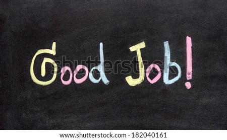 good job handwritten with chalk on blackboard