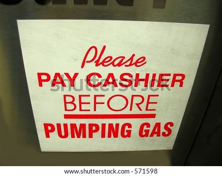 Sign of the times, as gas prices rise.