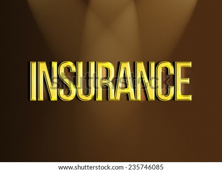 Insurance sign under the spotlights