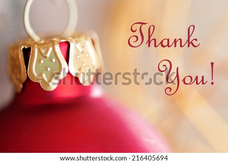 Thank You Christmas or Winter Background with a Macro Christmas Ball